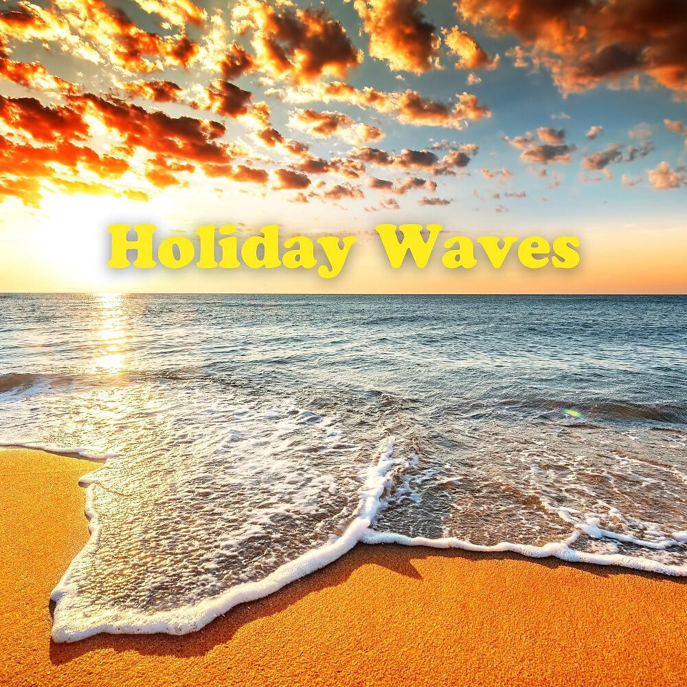 Релиз Holiday Waves