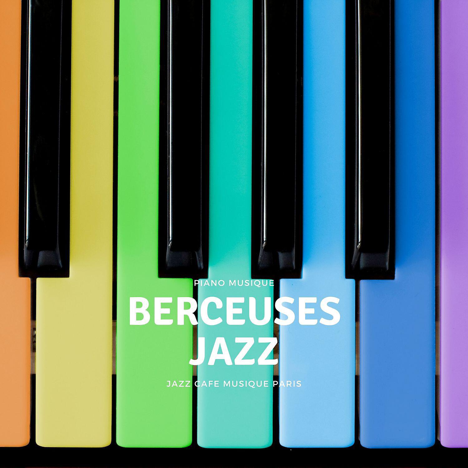 Релиз Berceuses jazz - Piano musique