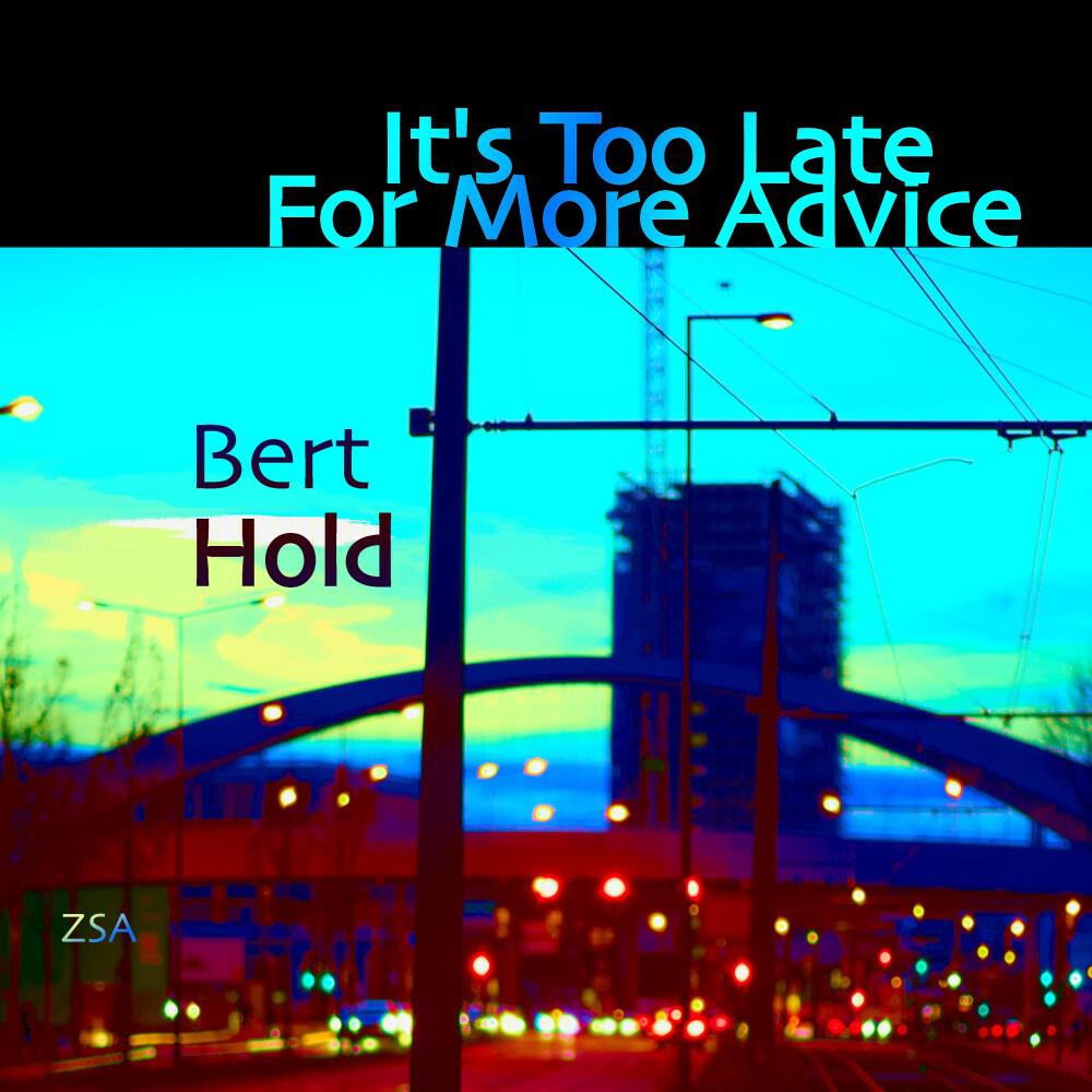 Релиз It's Too Late for More Advice