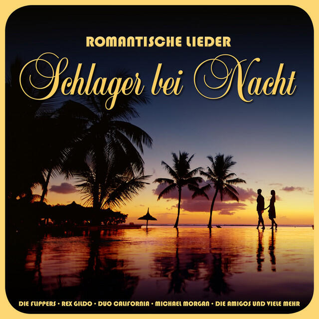 Релиз Romantische Lieder: Schlager bei Nacht