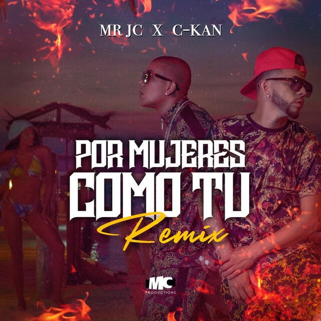Релиз Por Mujeres Como Tu (Remix)