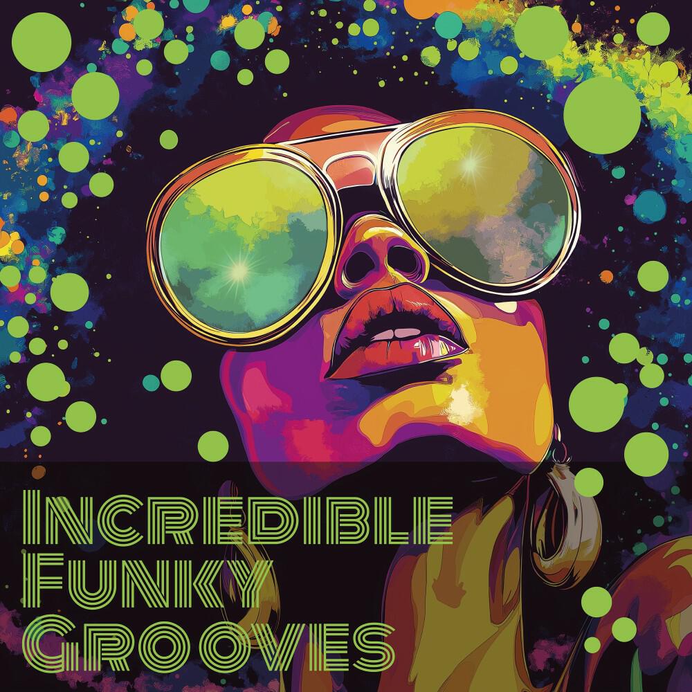 Релиз Incredible Funky Grooves