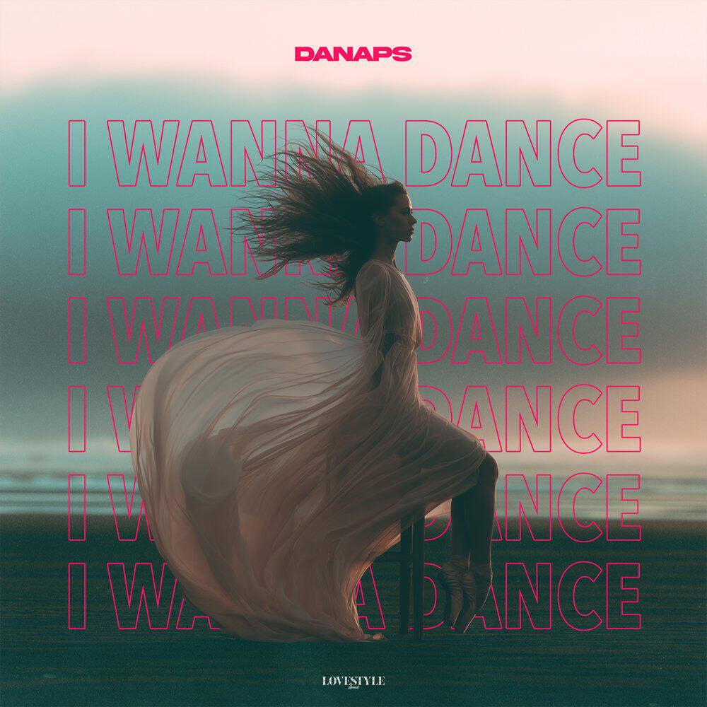 Релиз I Wanna Dance