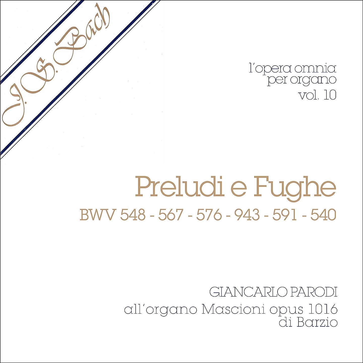 Релиз J.S. Bach - Opera Omnia per Organo, vol. 10