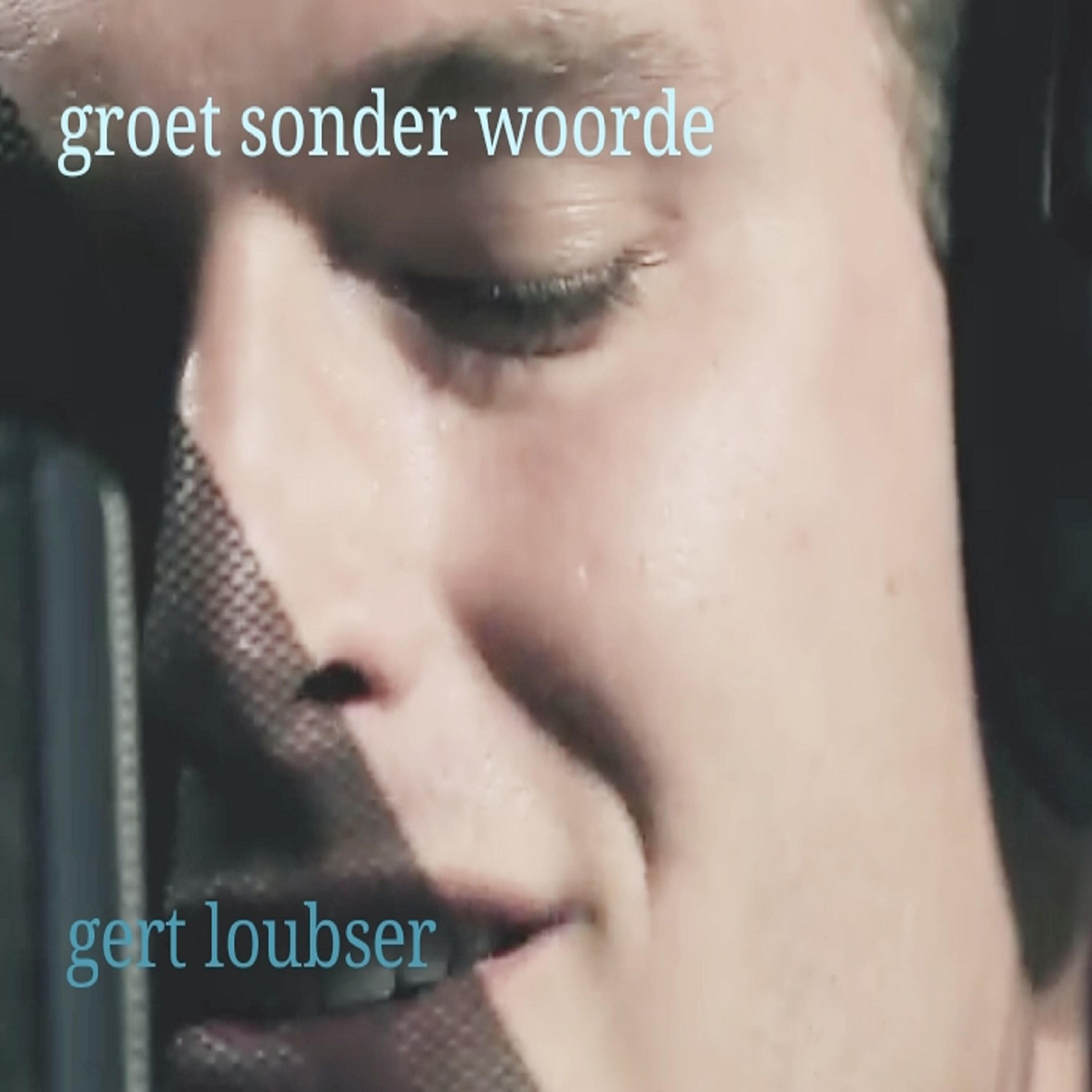 Релиз Groet Sonder Woorde
