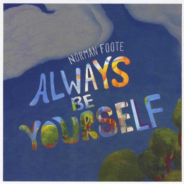 Релиз Always Be Yourself