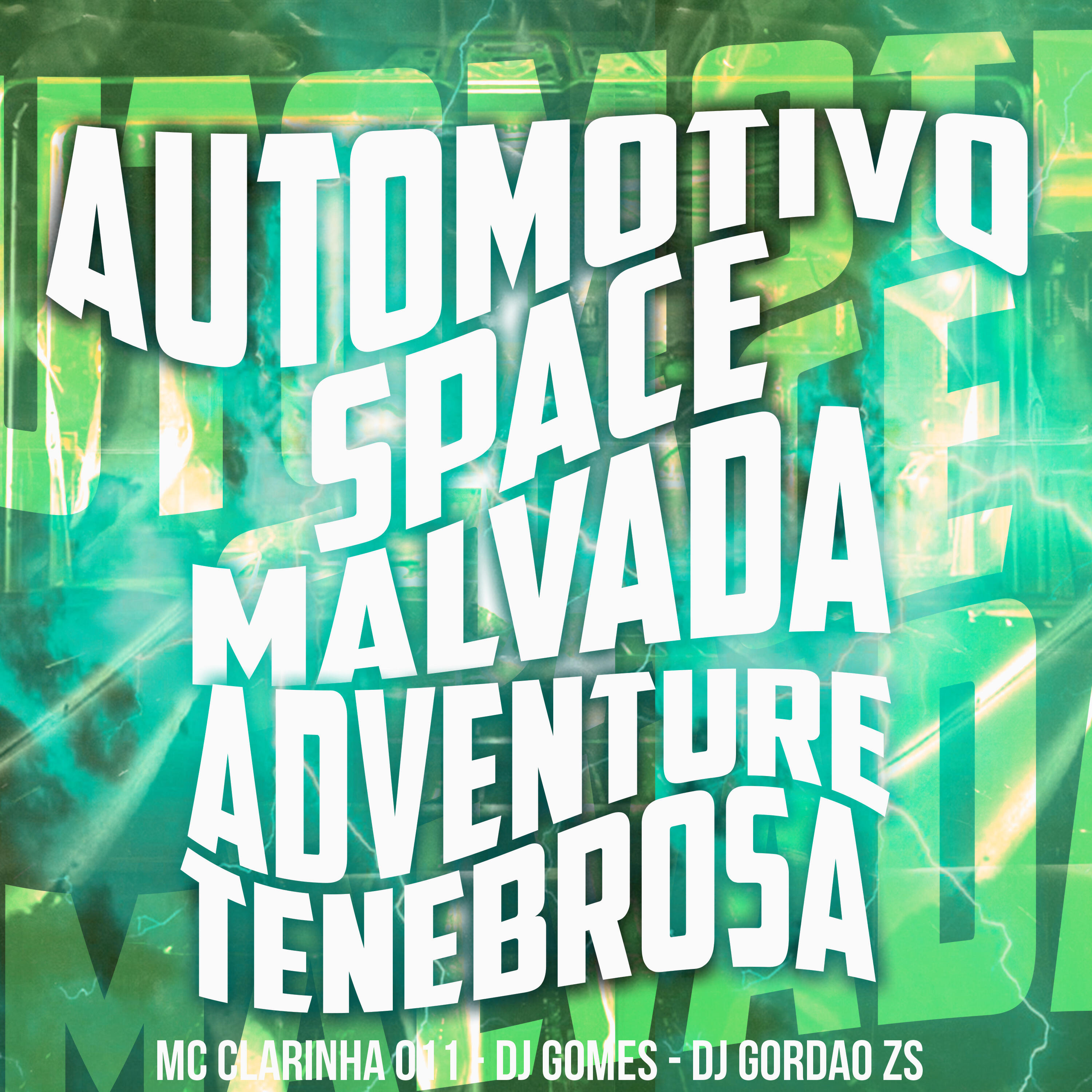 Релиз Automotivo Space Malvada X Adventure Tenebrosa