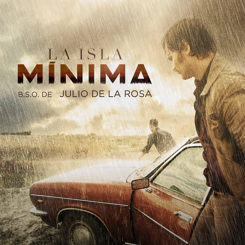 Постер альбома La Isla Mínima (Original Motion Picture Soundtrack)