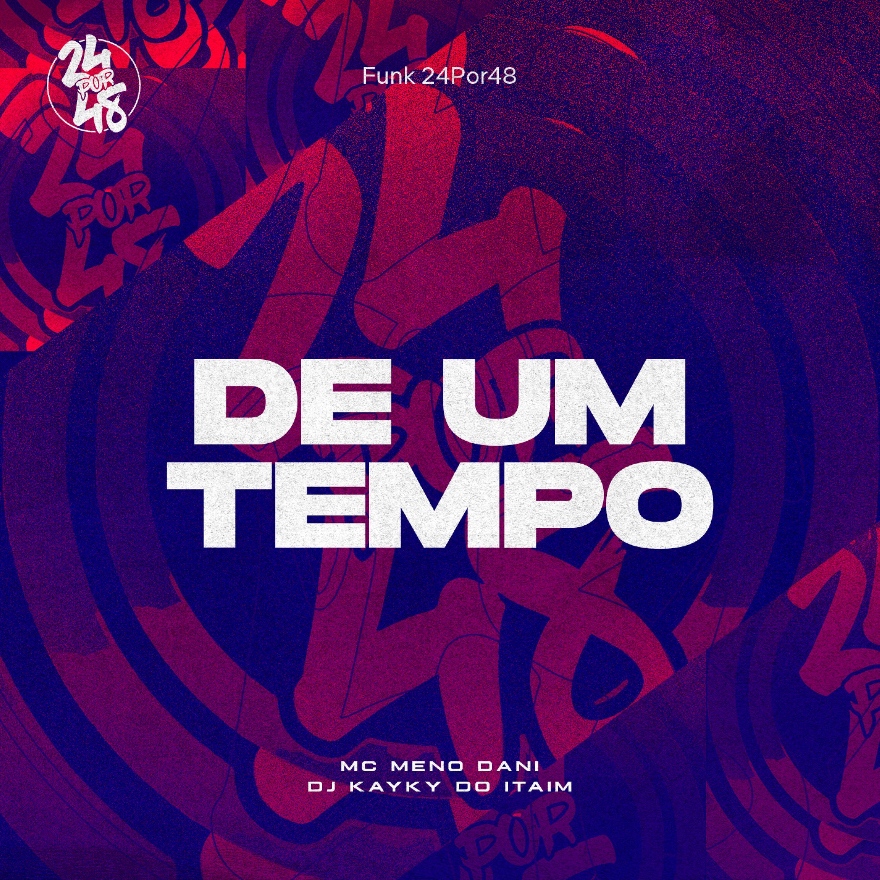 Скачать песню MC Meno Dani, DJ KAYKY DO ITAIM - De um Tempo бесплатно в MP3 для Android и iOS