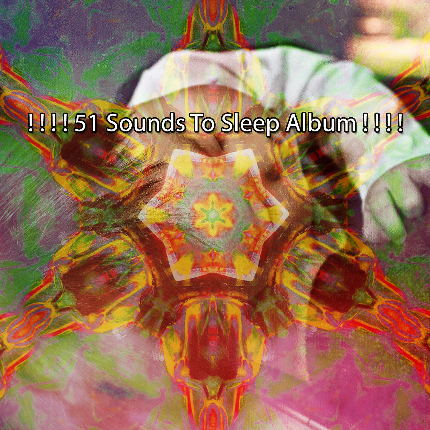 Постер альбома ! ! ! ! Альбом 51 Sounds To Sleep! ! ! !