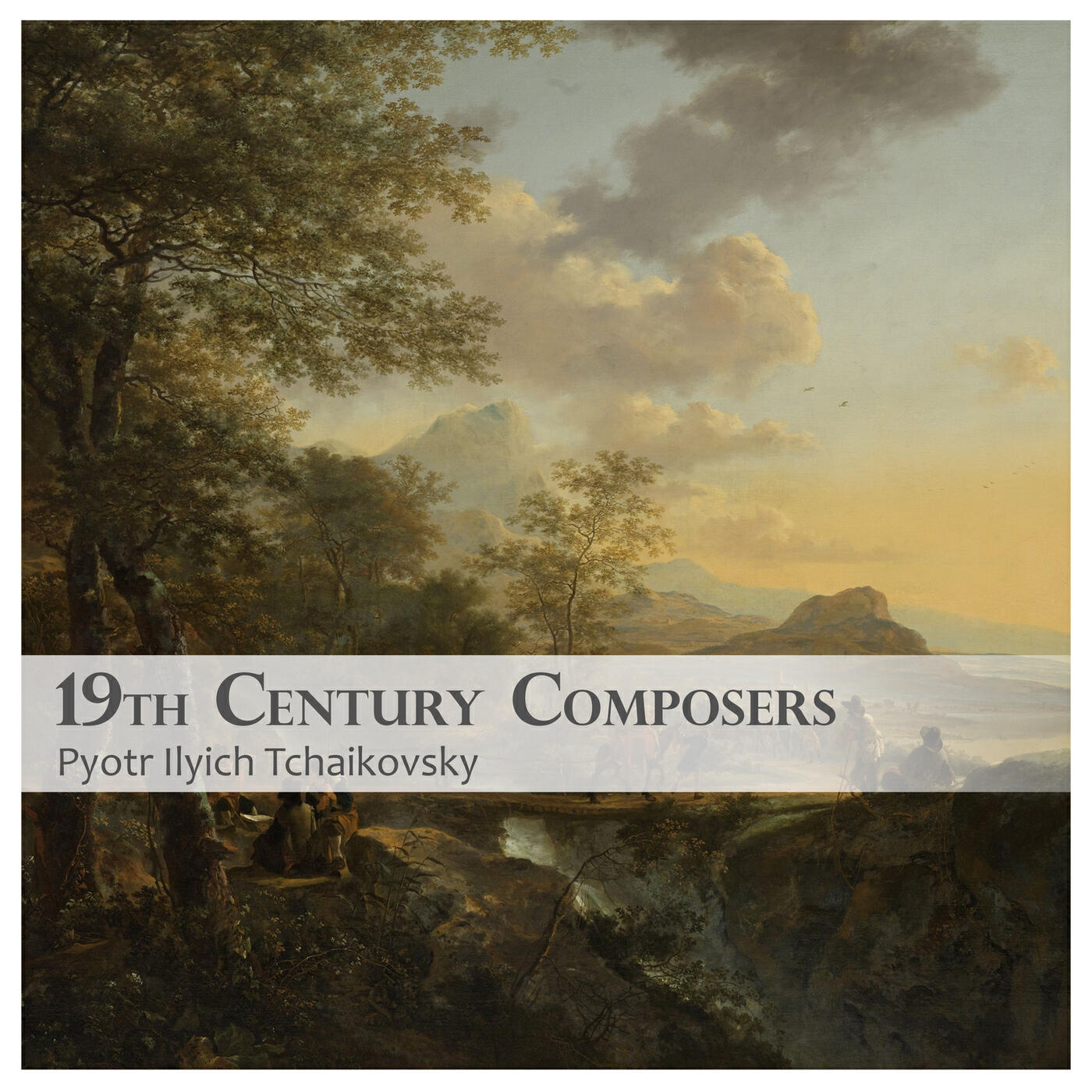 Релиз 19th Century Composers - Pyotr Ilyich Tchaikovsky
