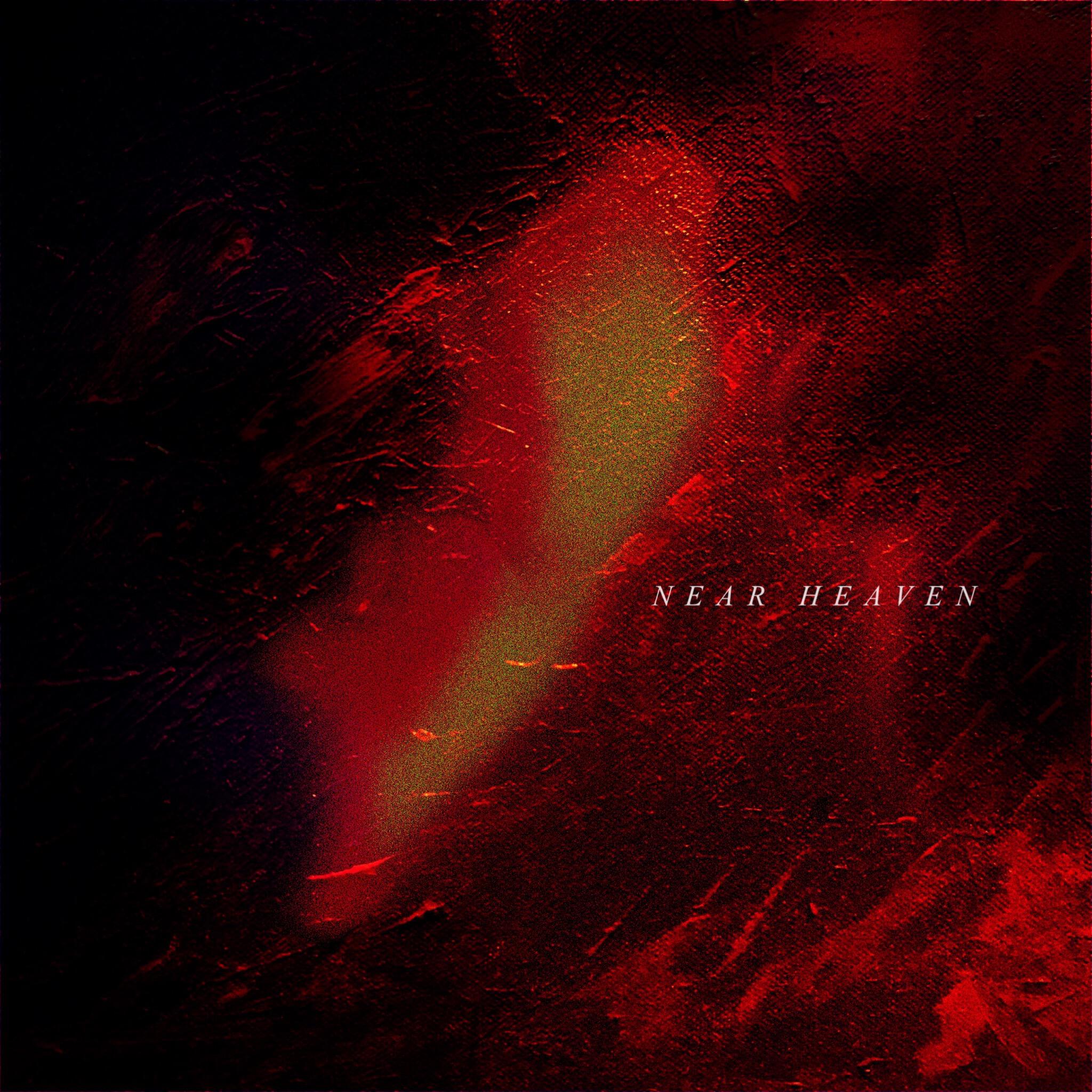 Релиз Near Heaven