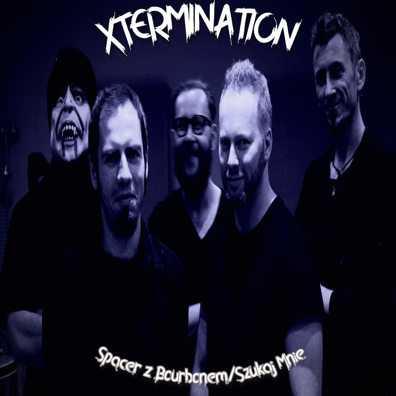 Xtermination