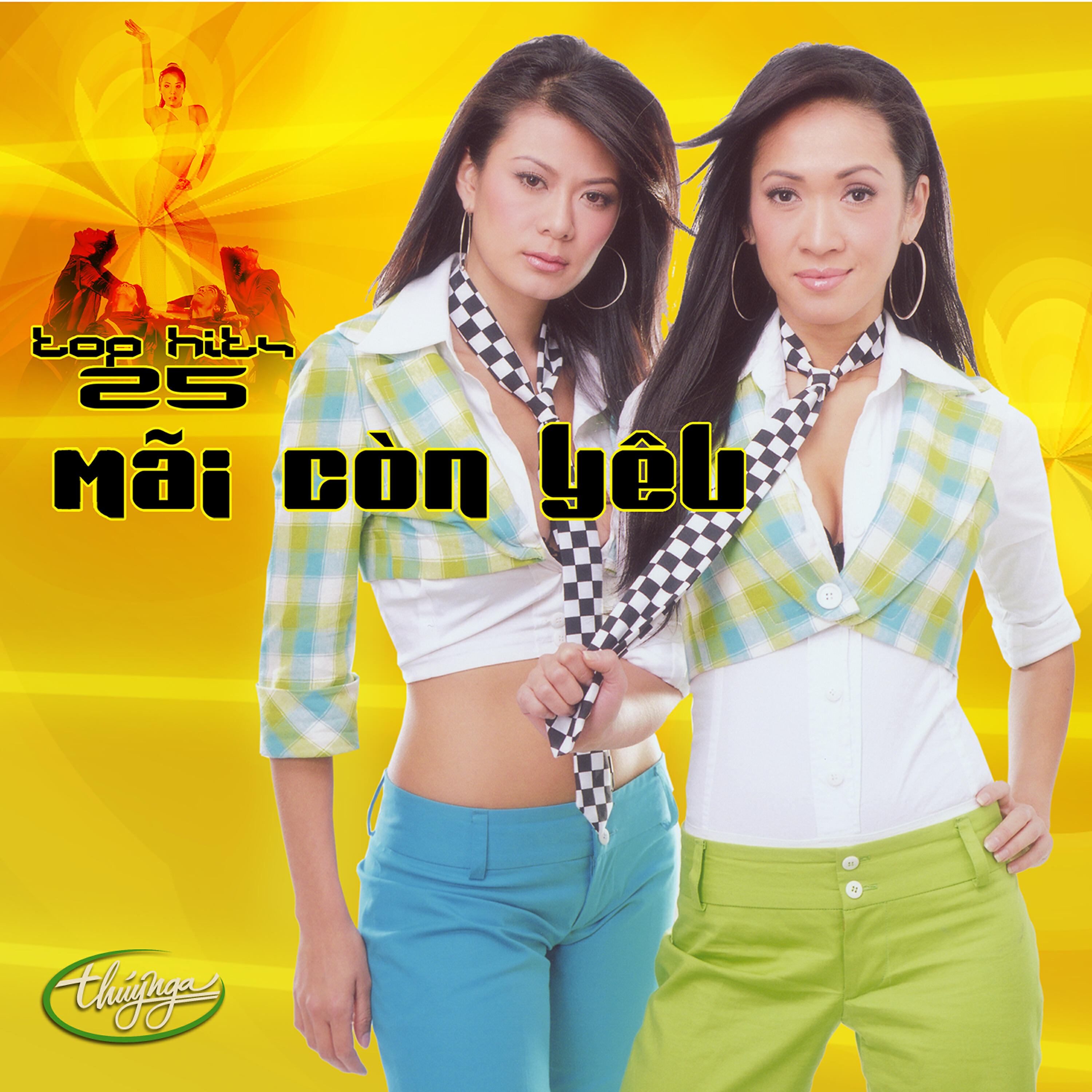 Релиз Top Hits 25 - Mãi Còn Yêu