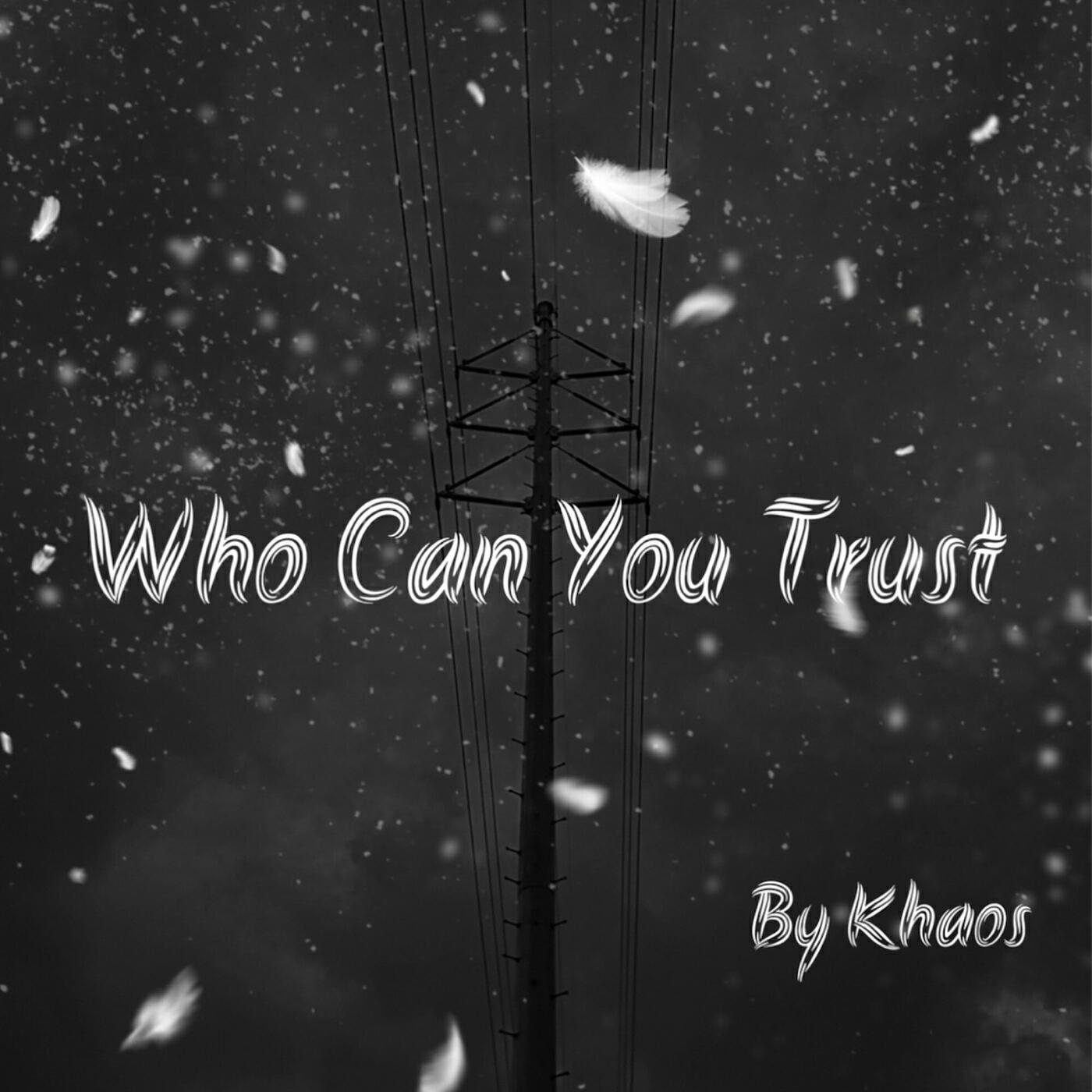 Релиз Who Can You Trust?