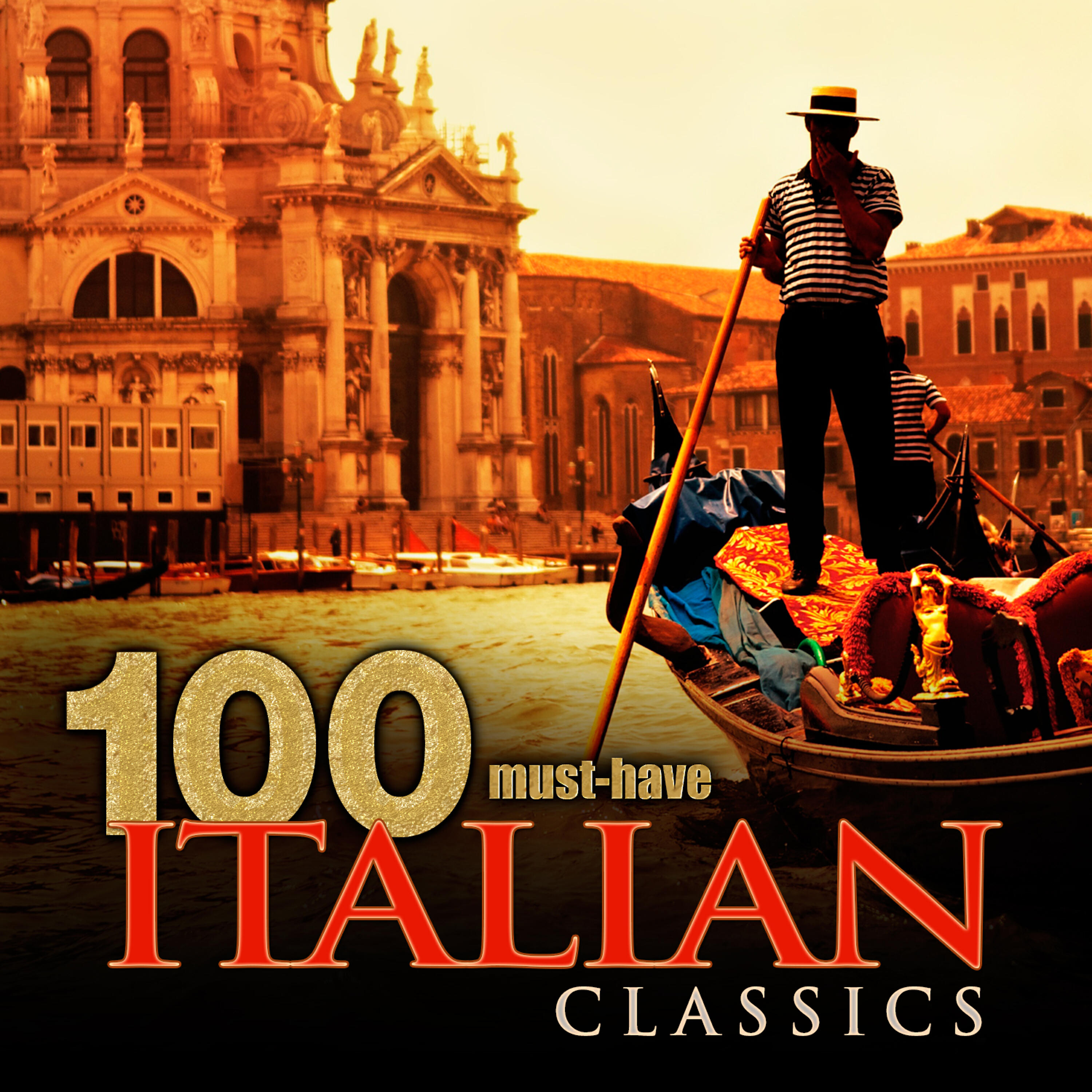 Релиз 100 Must-Have Italian Classics