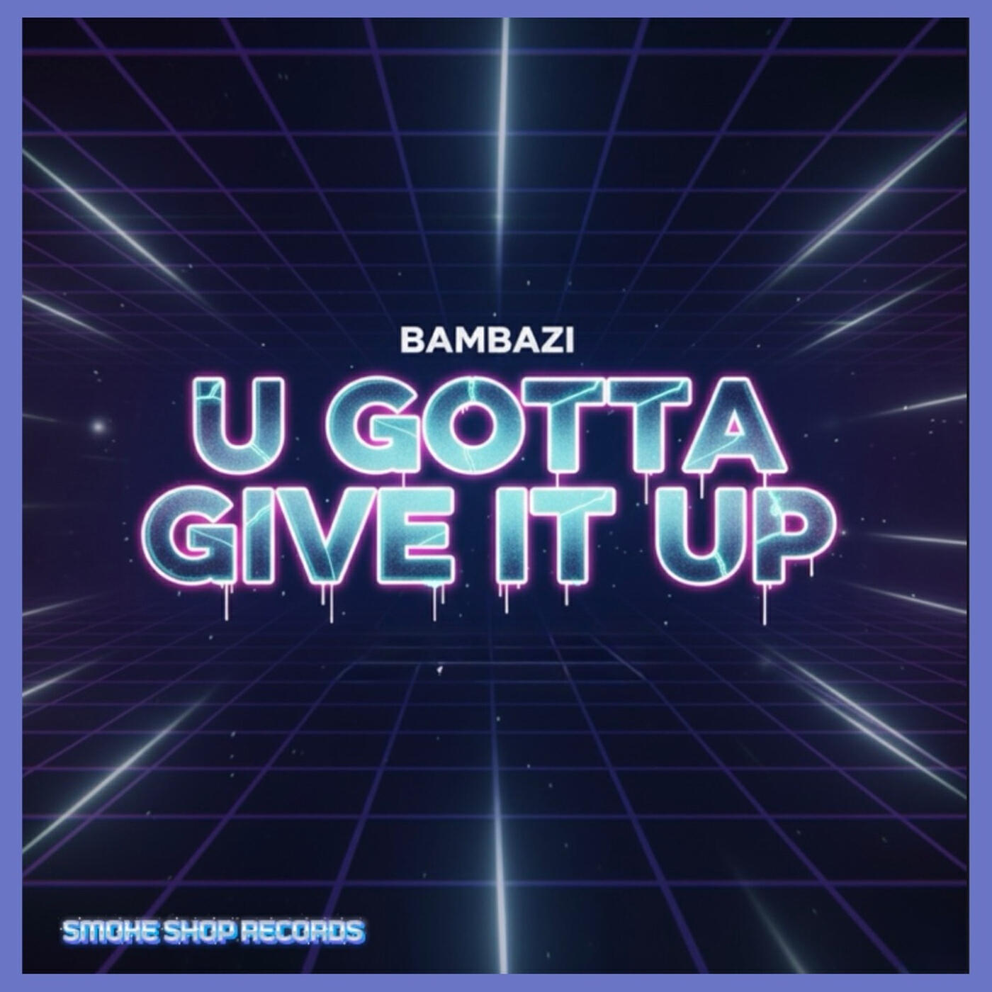 Релиз U Gotta Give It Up