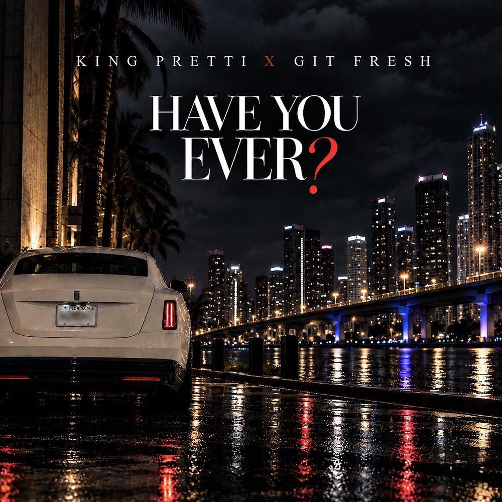Релиз Have You Ever
