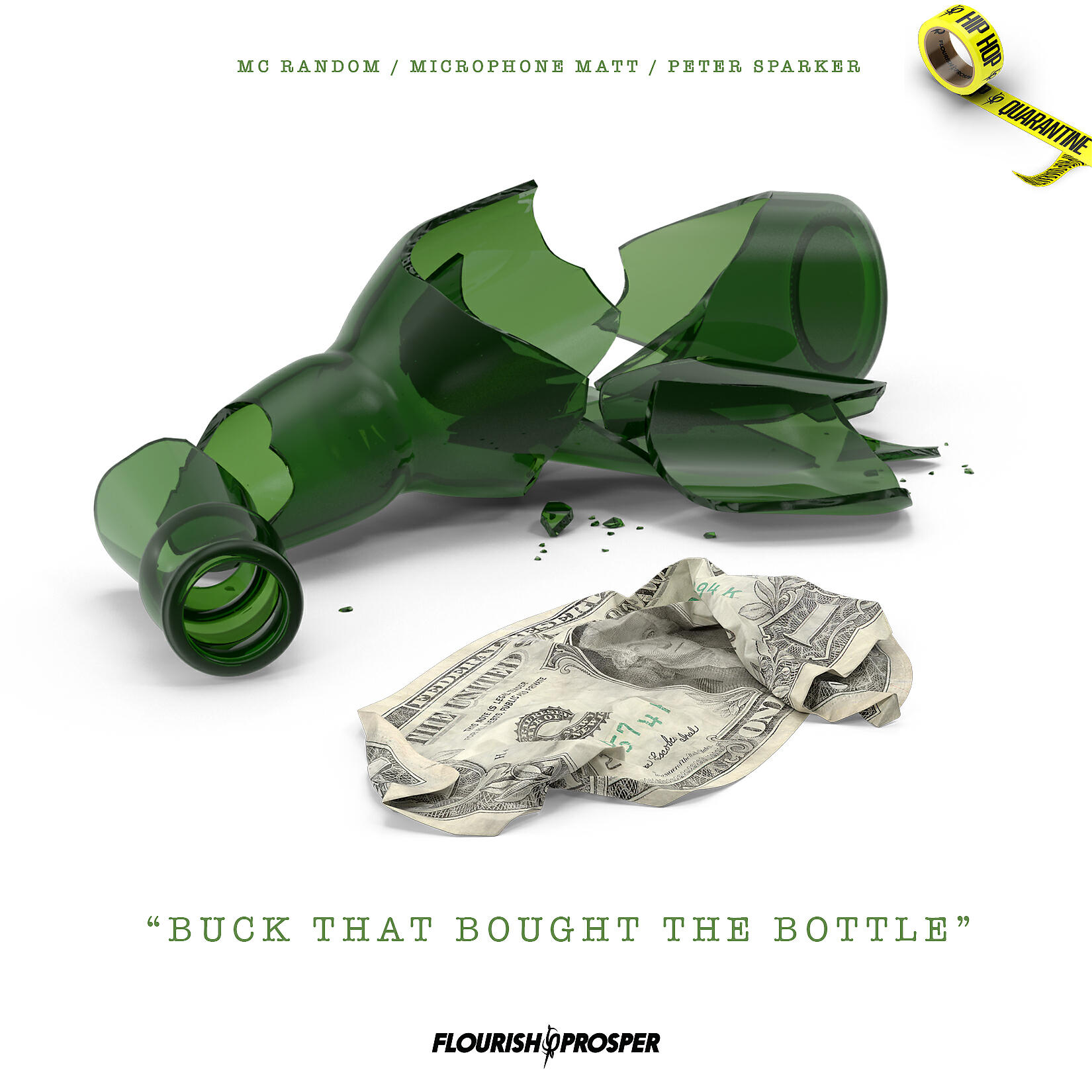 Релиз Hip Hop Quarantine: Buck That Bought The Bottle