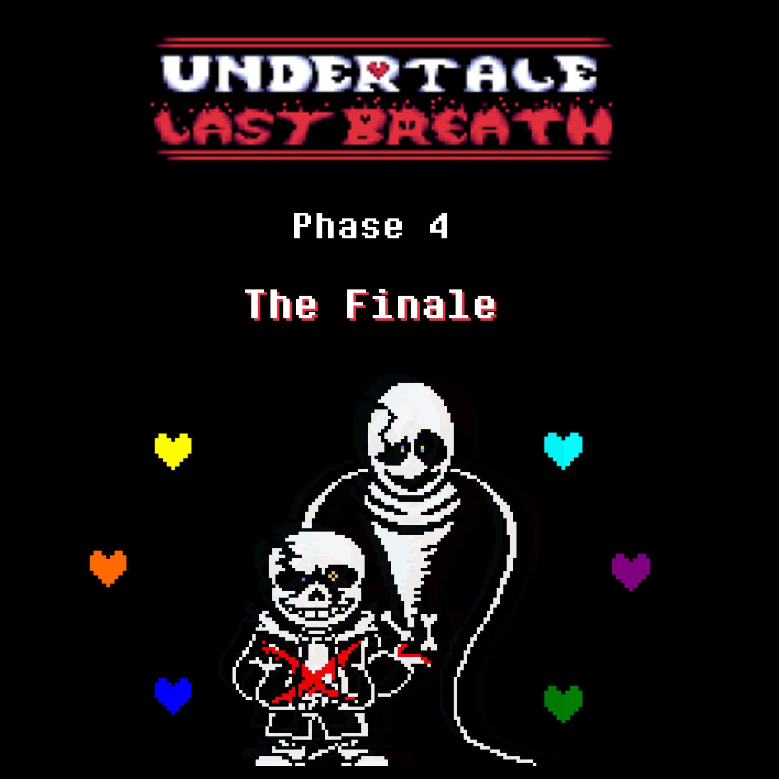 Релиз The Finale | Phase 4 (Undertale: Last Breath)