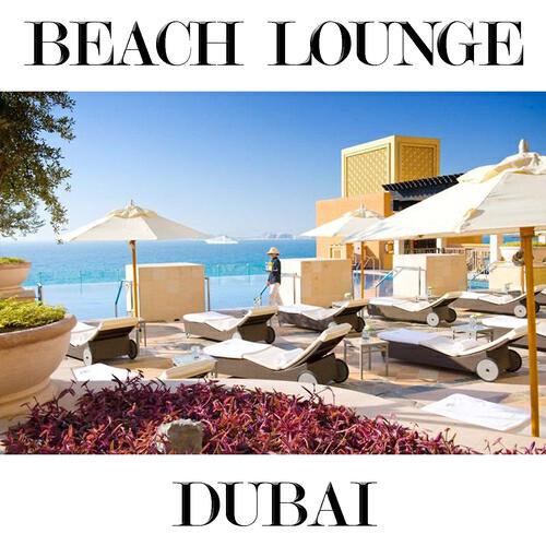 Постер альбома Beach Lounge Dubai