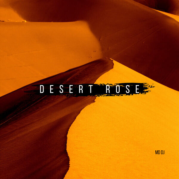 Релиз Desert Rose (Extended Mix)