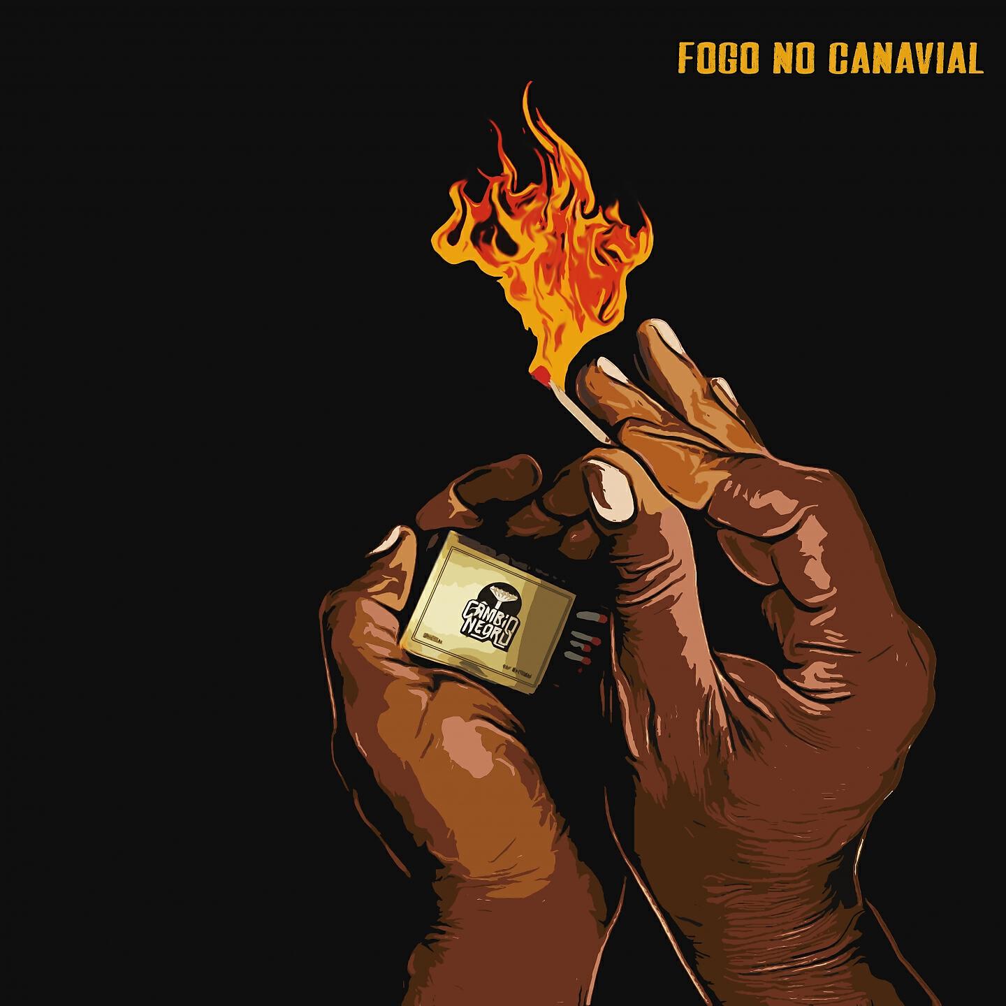 Постер альбома Fogo No Canavial