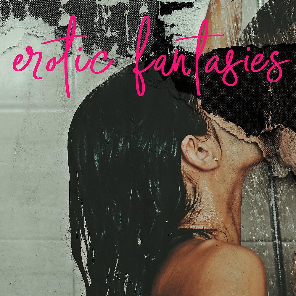 Релиз Erotic Fantasies