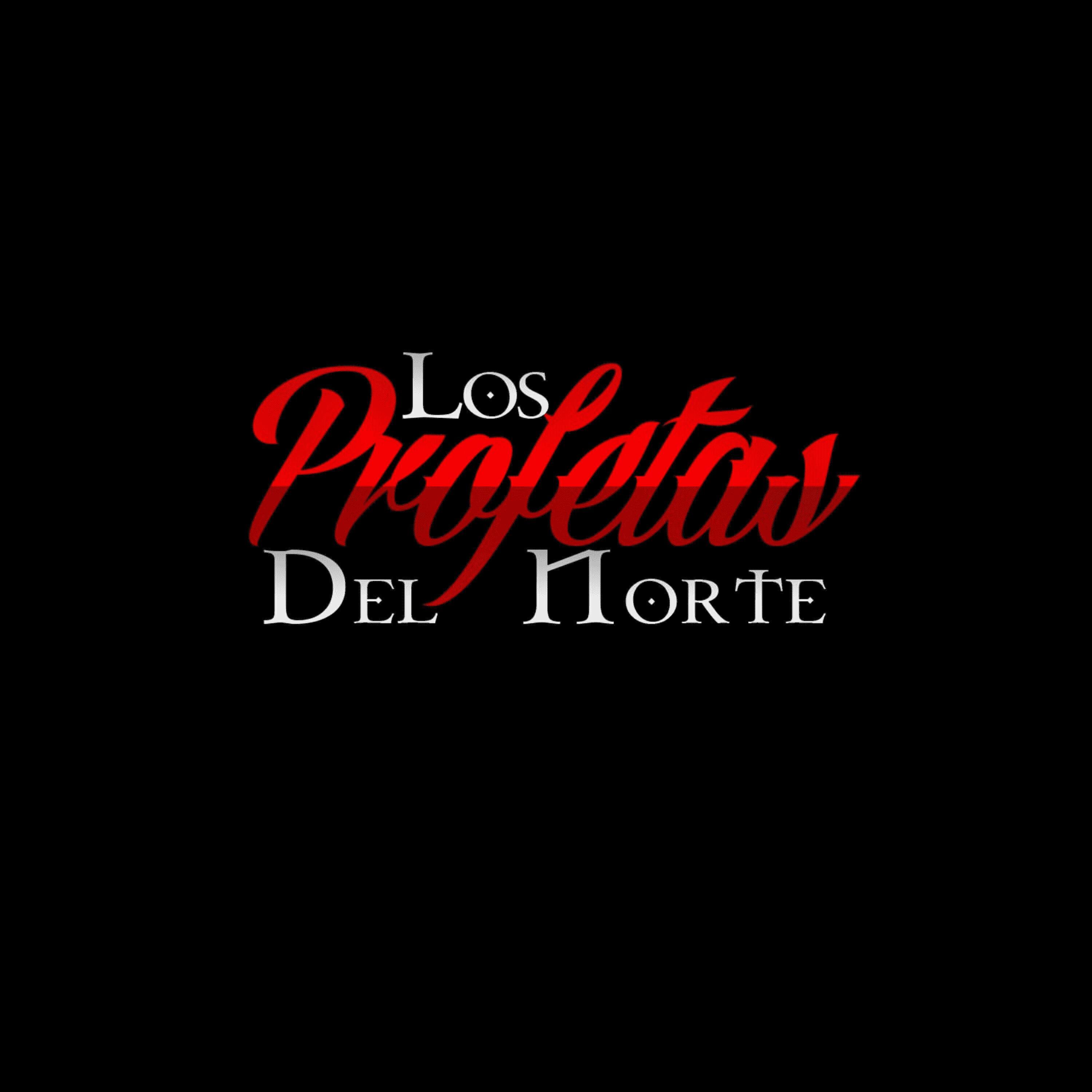 Los Profetas Del Norte