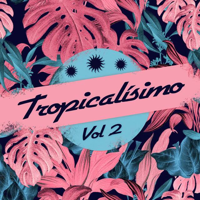 Релиз Tropicalísimo, Vol. 2