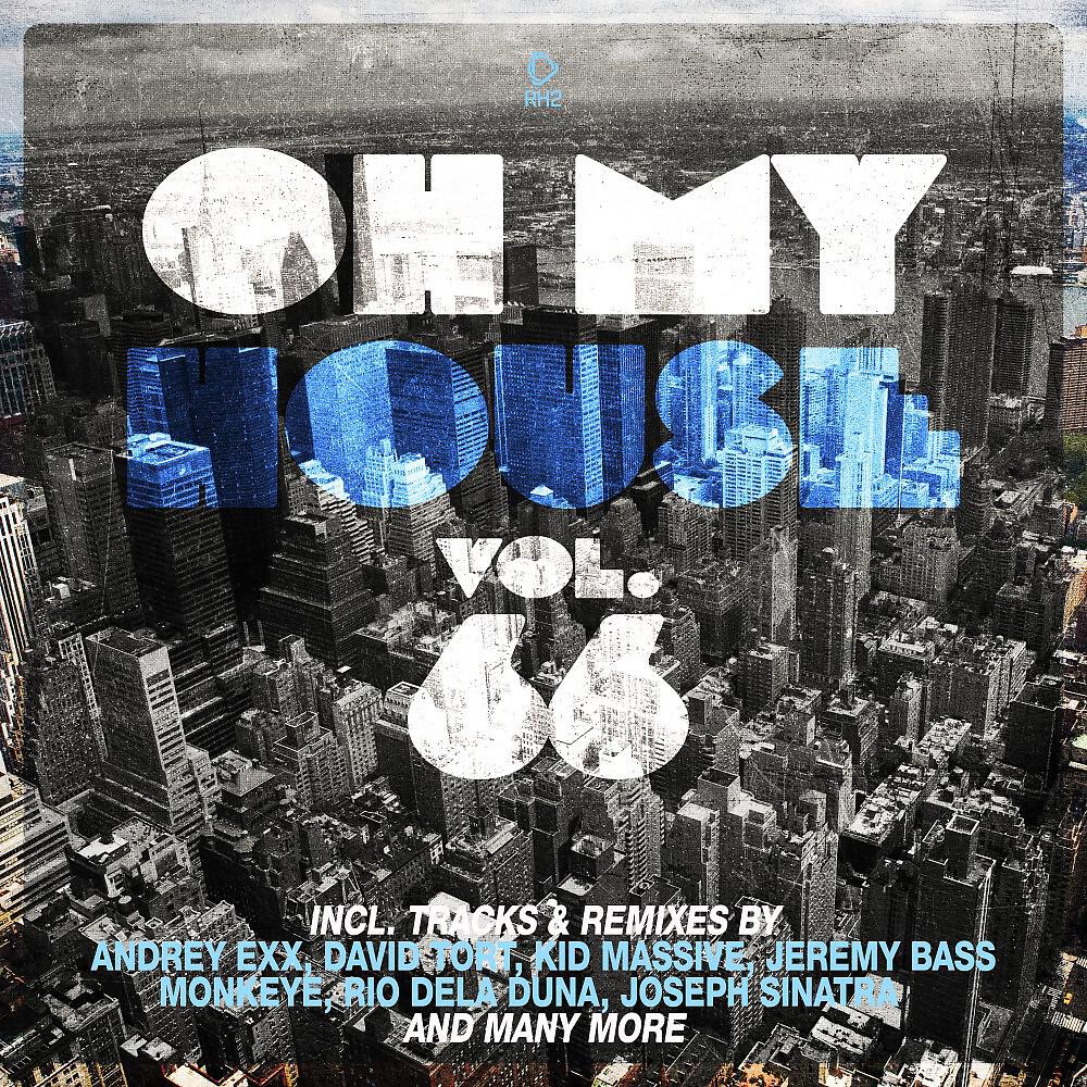 Релиз Oh My House, Vol. 66