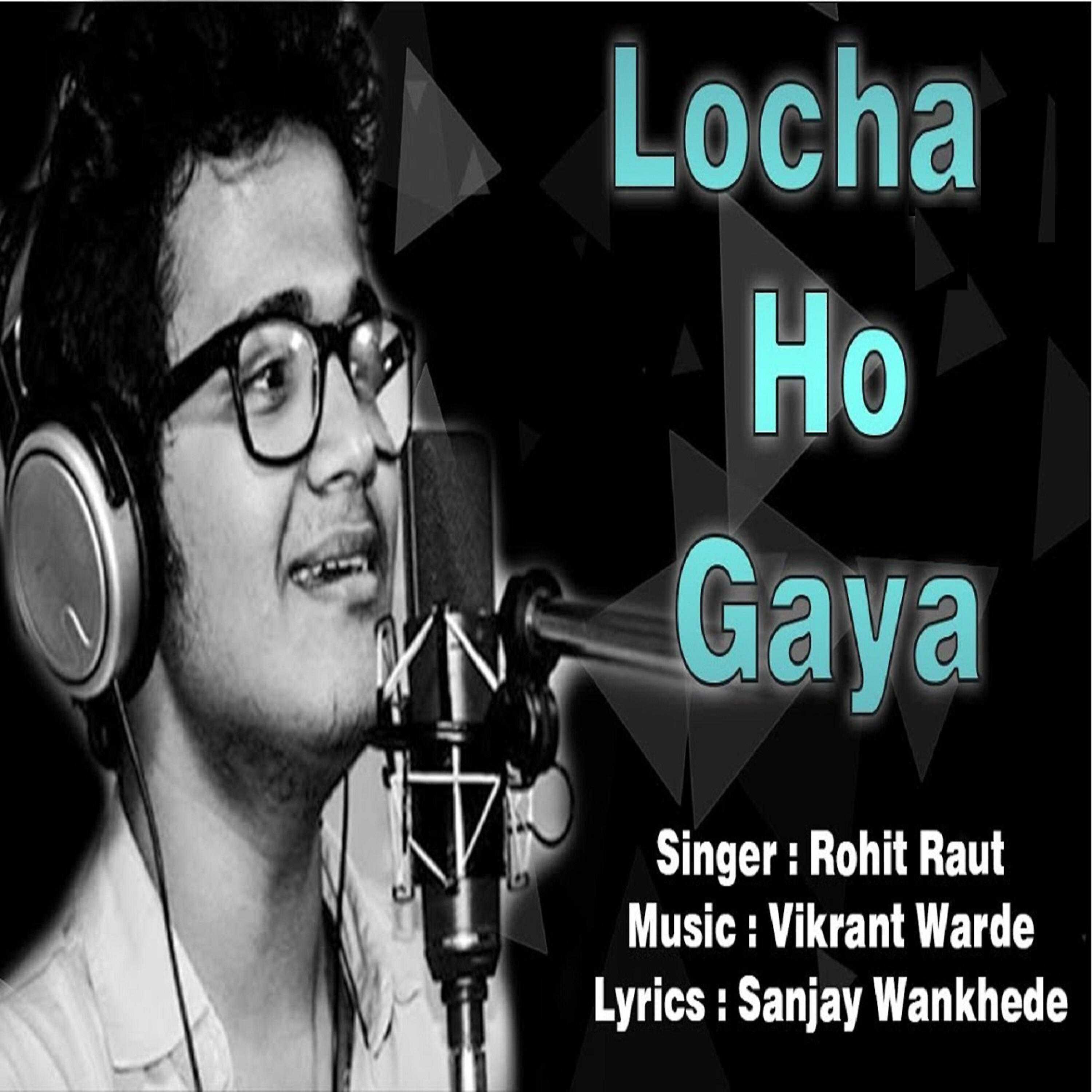Релиз Locha Ho Gaya - Single