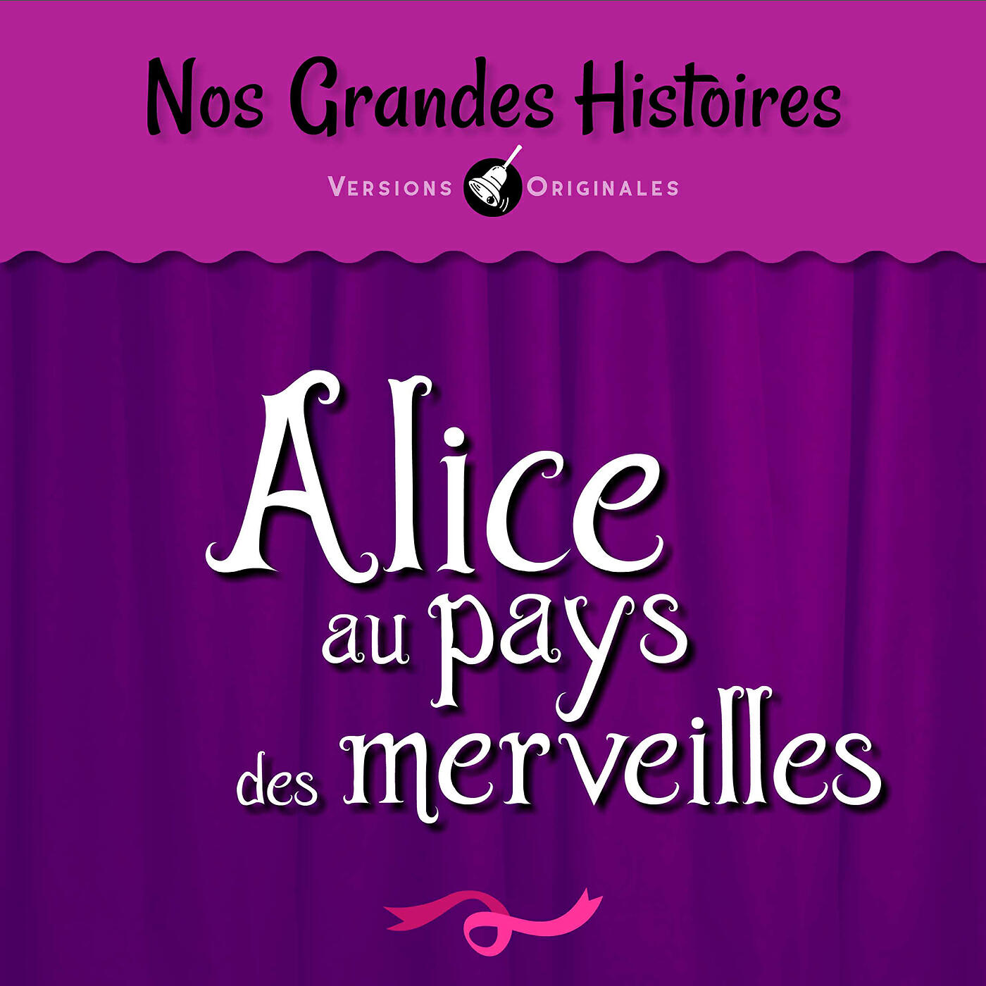 Релиз Nos grandes histoires : Alice au pays des merveilles