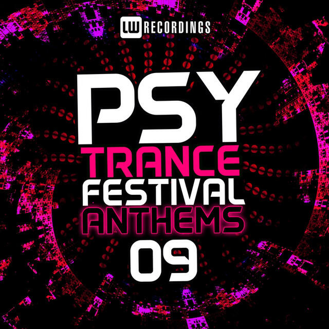 Релиз Psy-Trance Festival Anthems, Vol. 9
