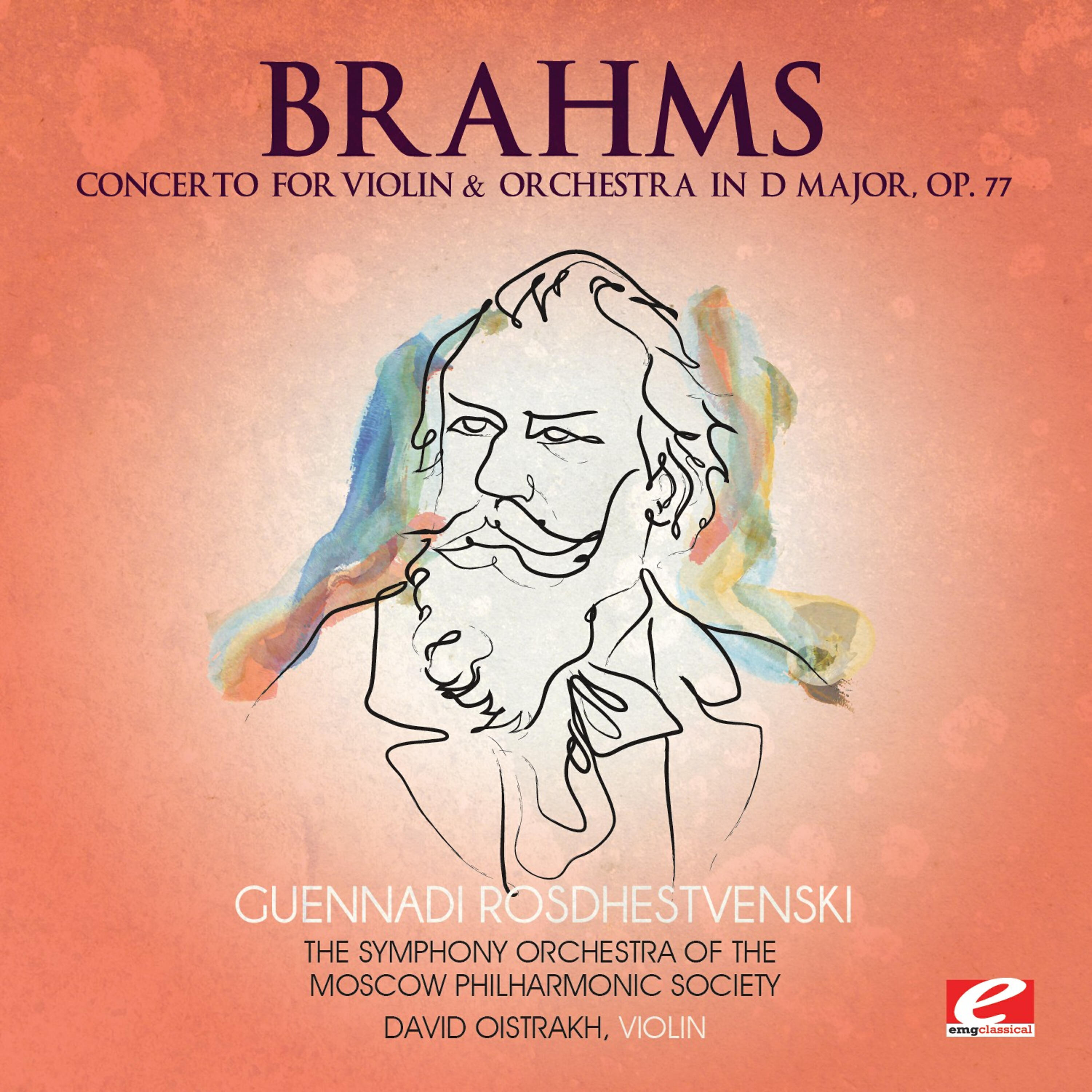 Релиз Brahms: Concerto for Violin and Orchestra in D Major, Op. 77 (Digitally Remastered)