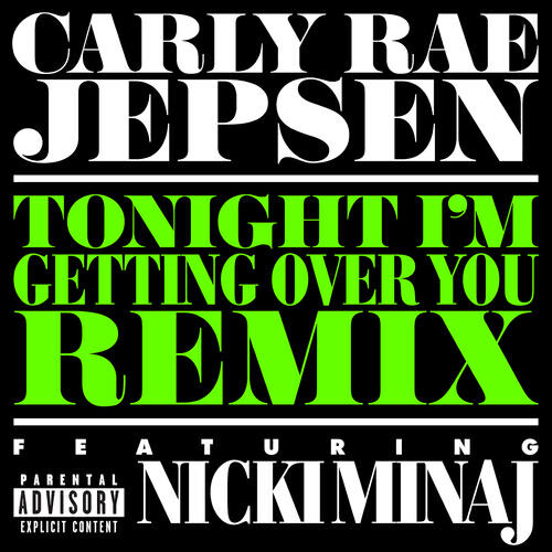 Релиз Tonight I’m Getting Over You (Remix)