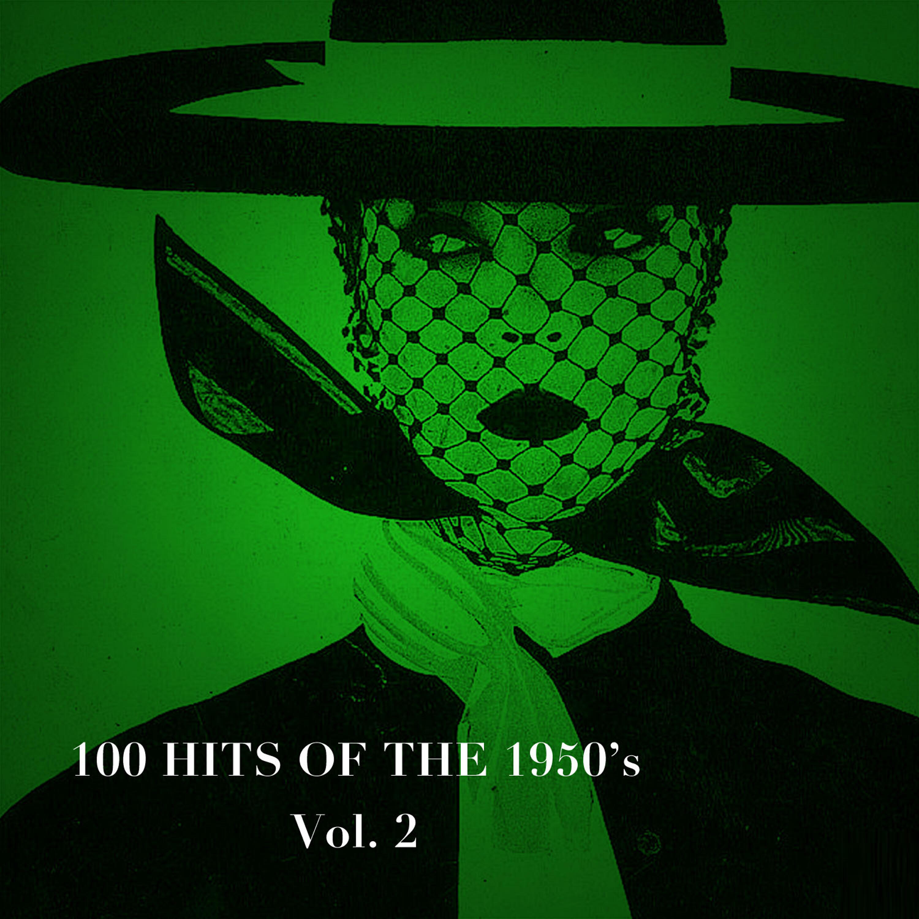 Релиз 100 Hits of the 1950's, Vol. 2
