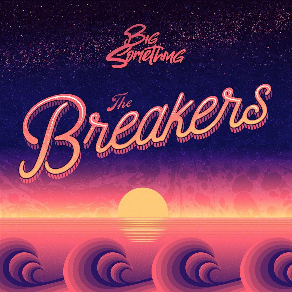 Релиз The Breakers