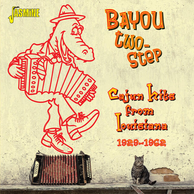 Релиз Bayou Two Step - Cajun Hits from Louisiana