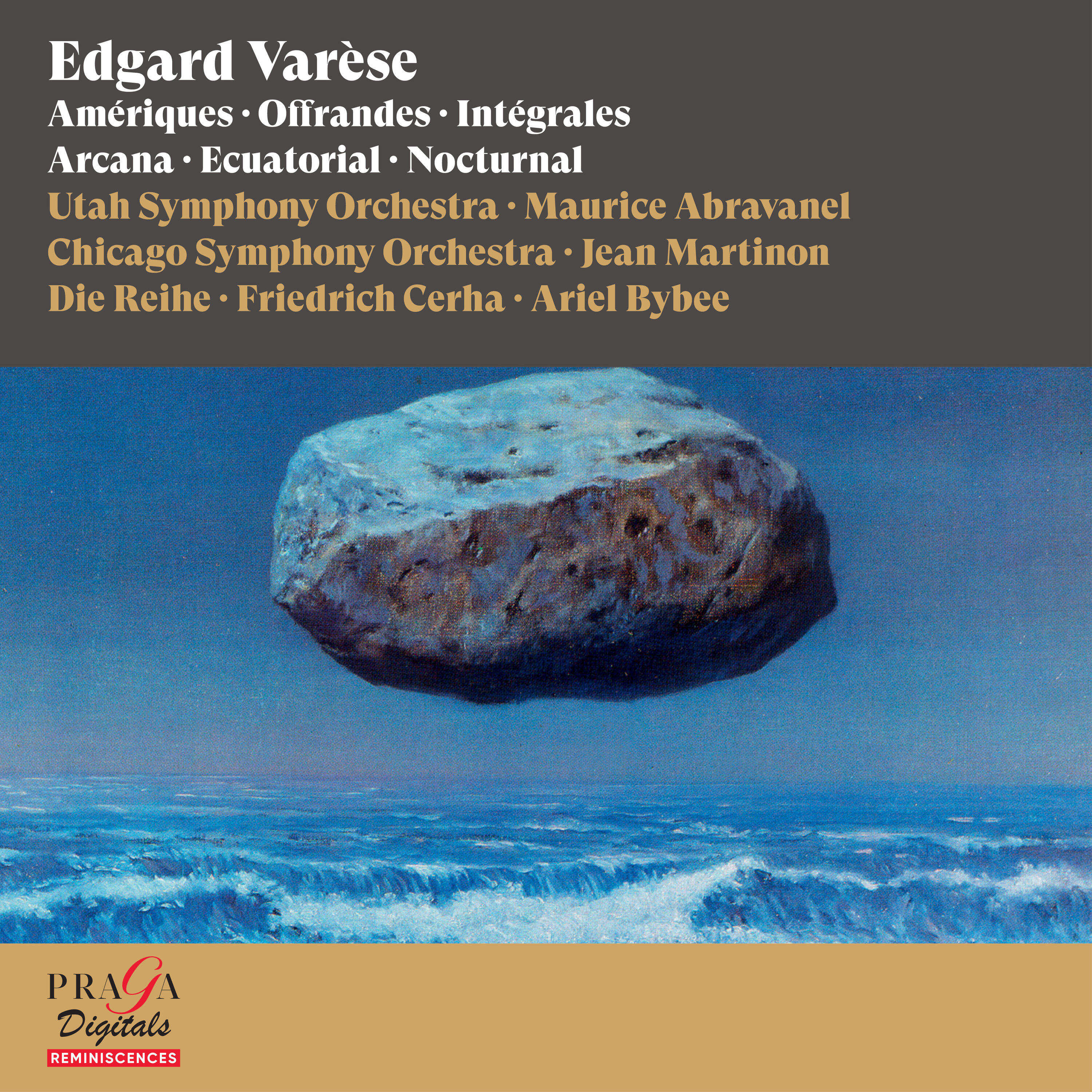 Релиз Edgard Varèse: Amériques, Offrandes, Intégrales, Arcana, Ecuatorial, Nocturnal
