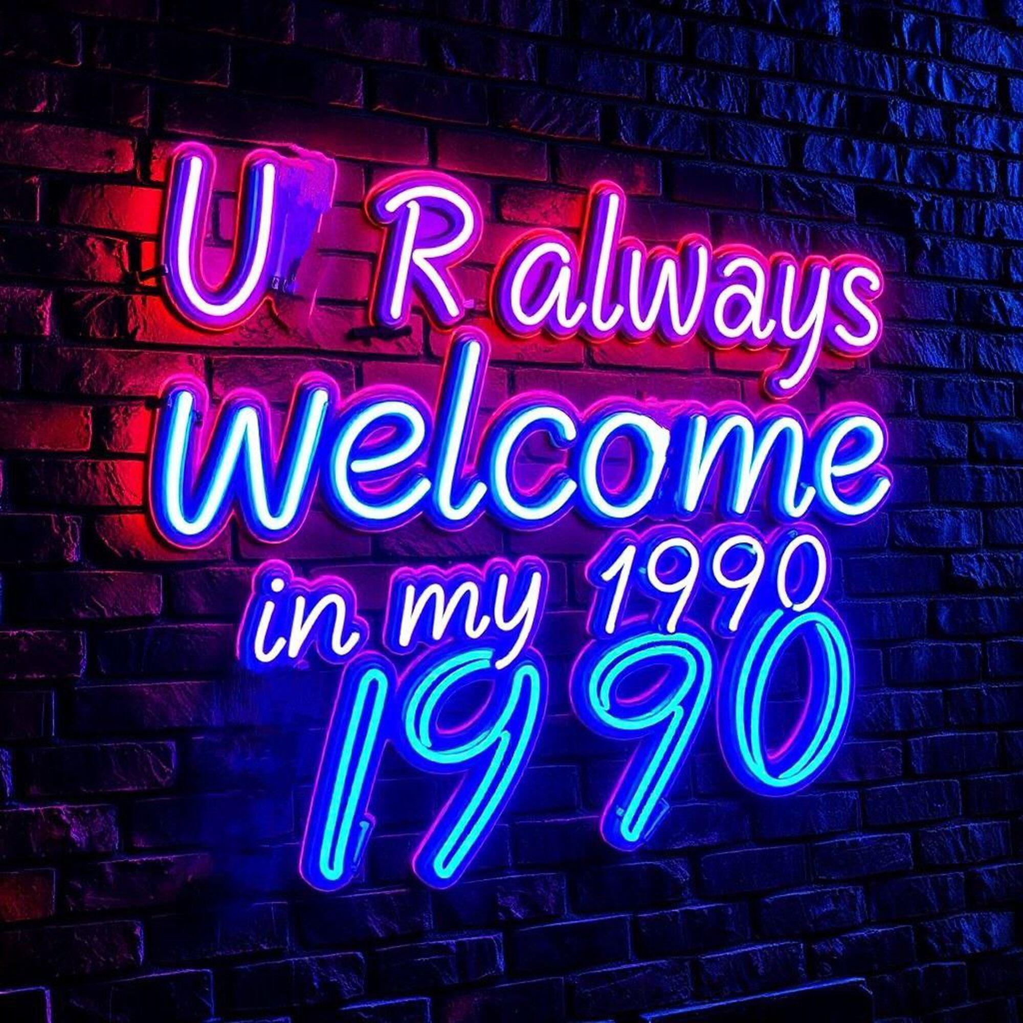 Релиз U R Always Welcome in My 1990 1990