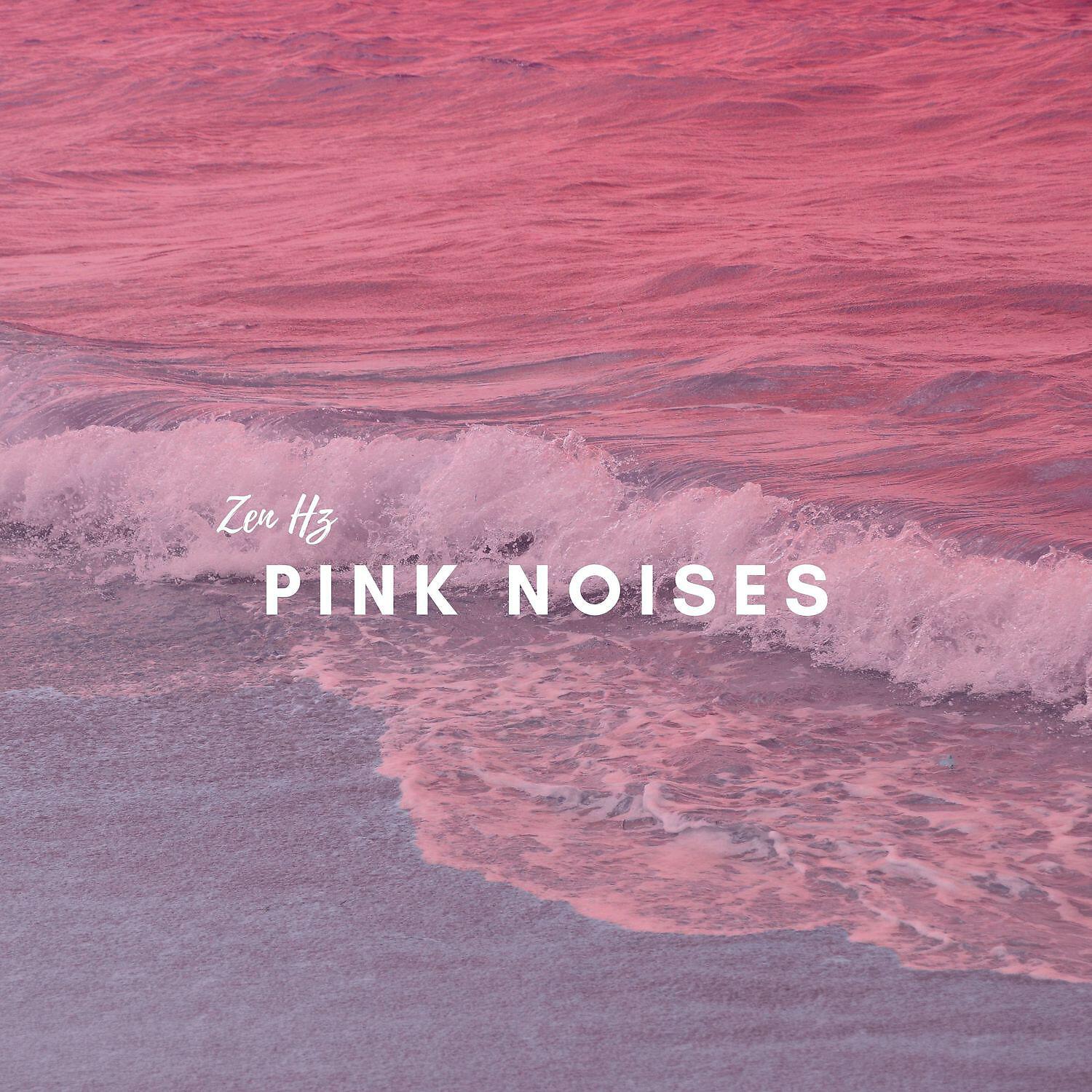 Релиз Pink Noises (Piano and Ocean Waves)