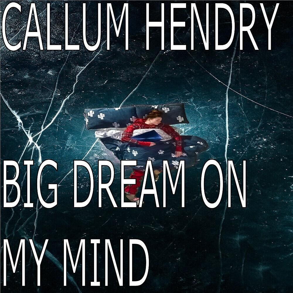 Релиз Big Dream on My Mind
