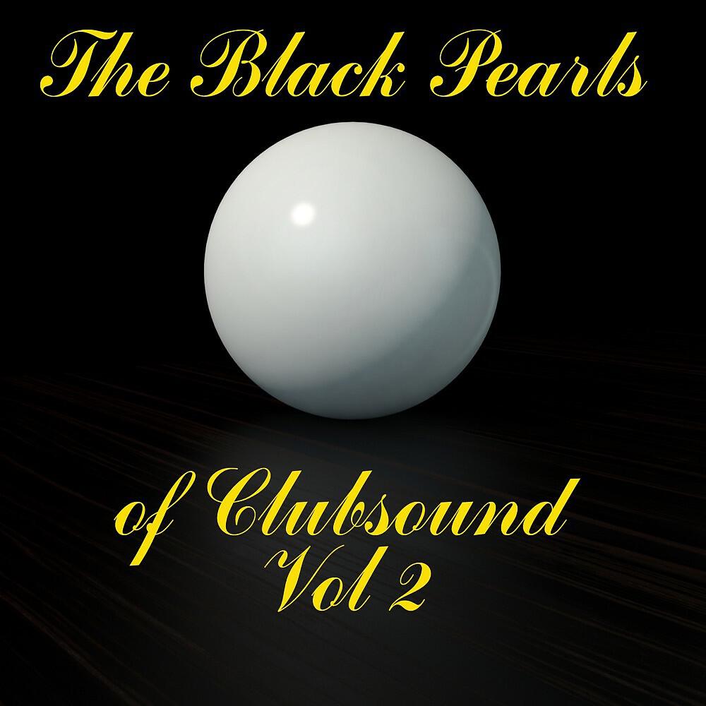 Релиз The Black Pearls of Clubsound, Vol. 2