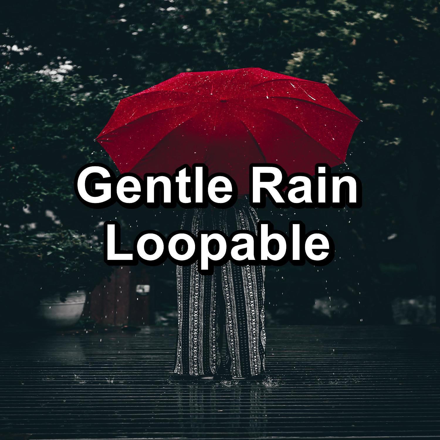 Релиз Gentle Rain Loopable