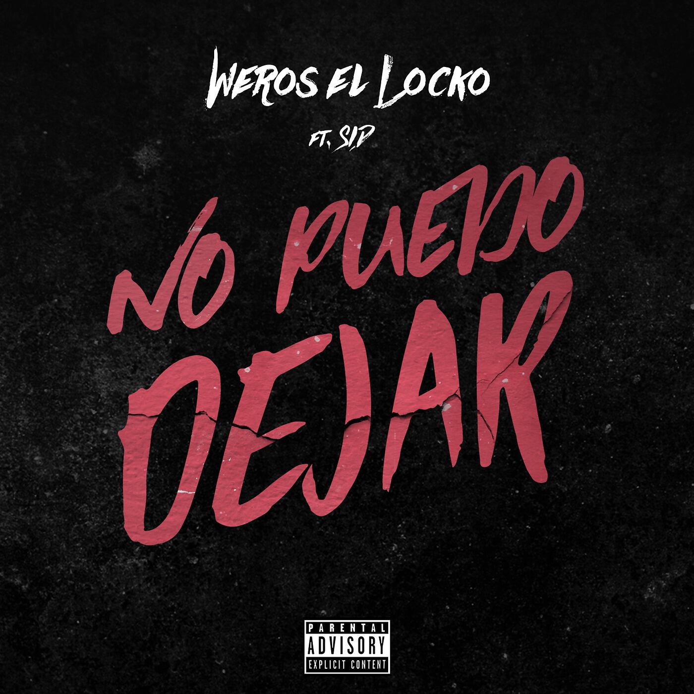 Релиз No Puedo Dejar (feat. SID)