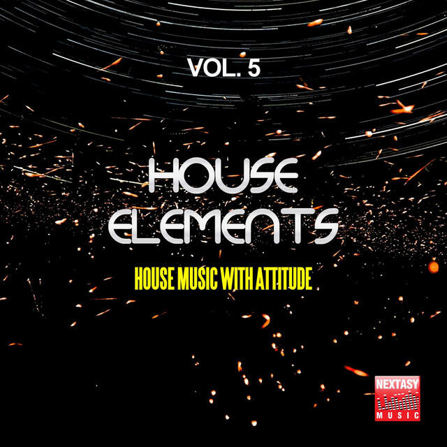 Релиз House Elements, Vol. 5 (House Music With Attitude)