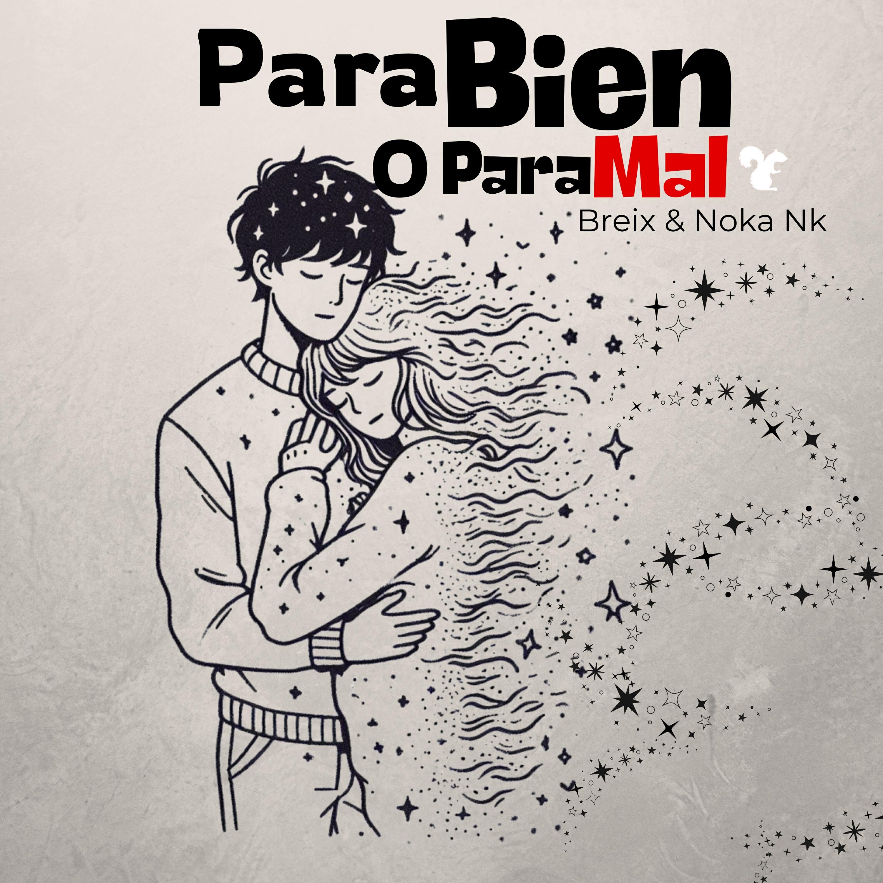 Релиз Para Bien o para Mal