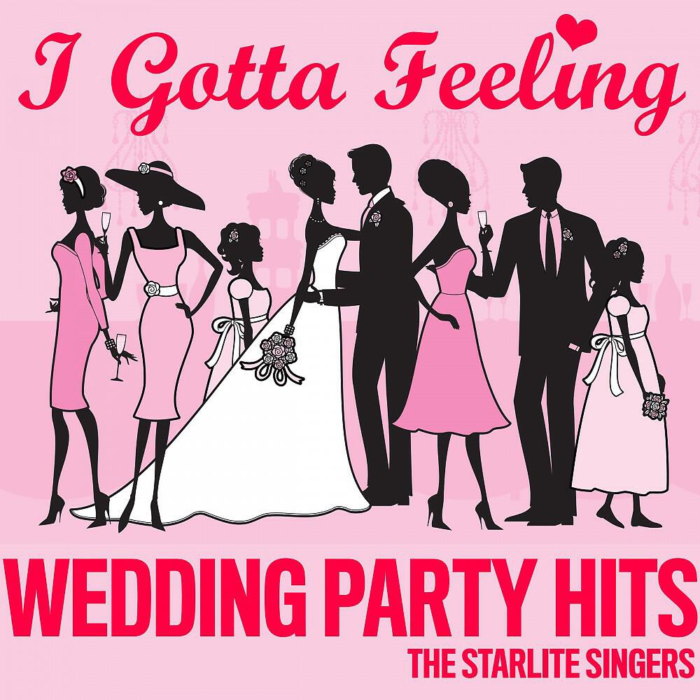 Релиз I Gotta Feeling - Wedding Party Hits