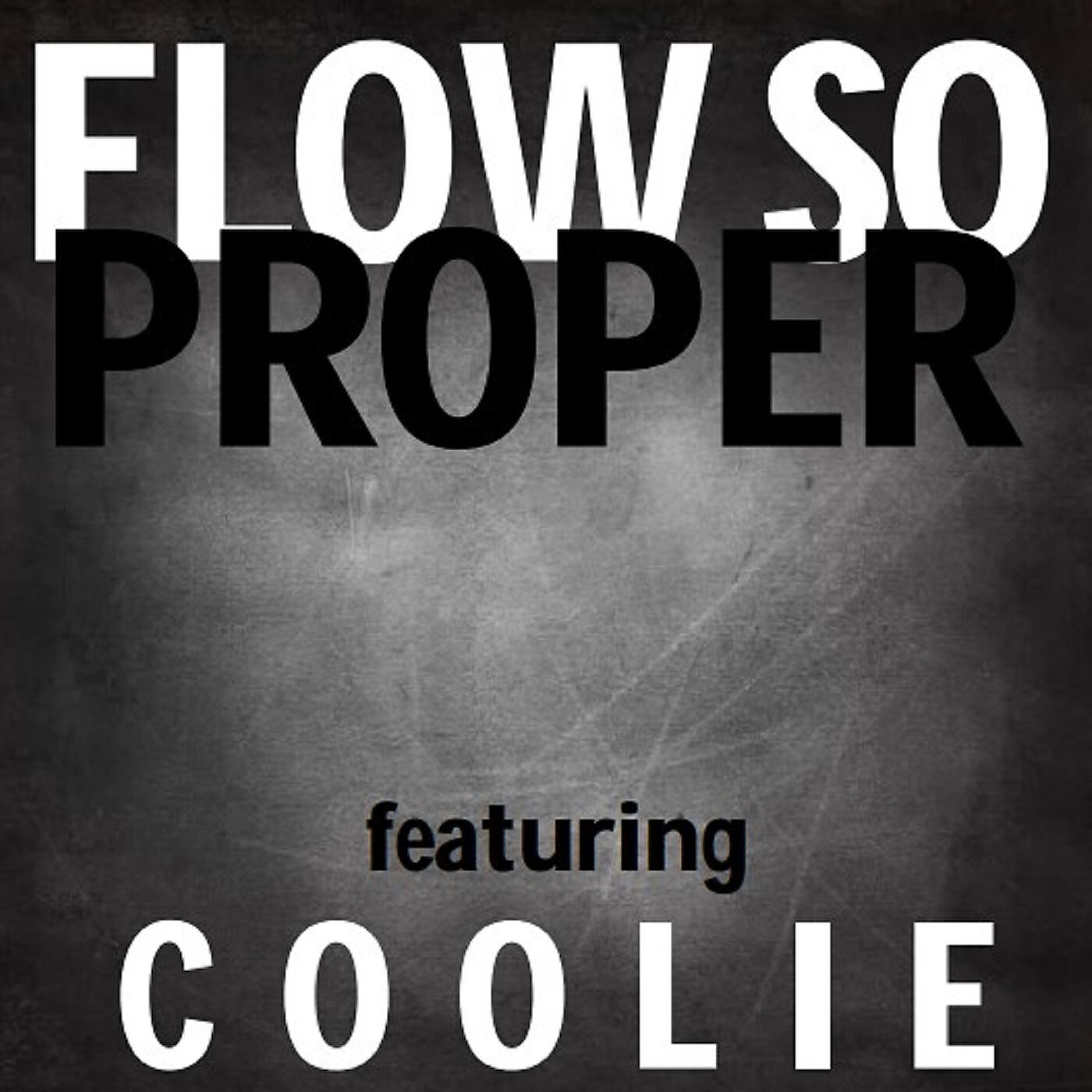 Релиз Flow so Proper